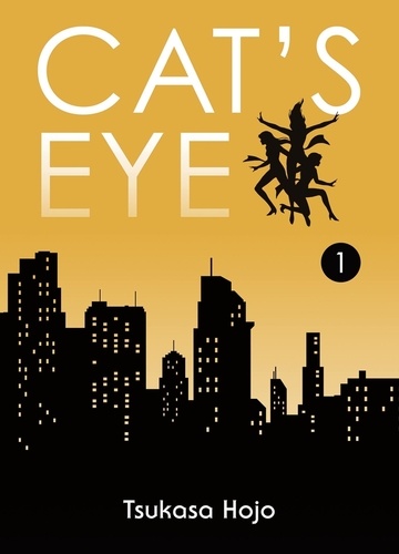 Cat's Eye Tome 1 : Perfect Edition