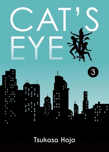 Cat's Eye Tome 3 : Perfect Edition