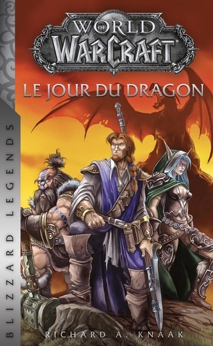 World of Warcraft Tome 1 : Le jour du Dragon