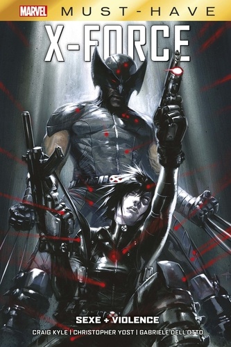 X-Force. Sexe + Violence