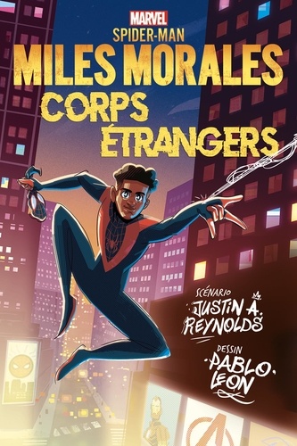 Miles Morales. Corps étrangers