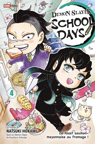Demon Slayer School Days Tome 4 : Le toast saumon-mayonnaise au fromage !