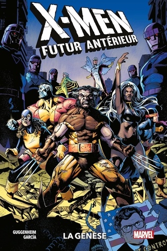 X-Men : Futur antérieur : La génèse