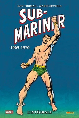 Sub-Mariner Intégrale : 1969-1970