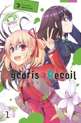 Lycoris Recoil. Repeat Tome  : Lycoris Recoil - Repeat. Tome 1