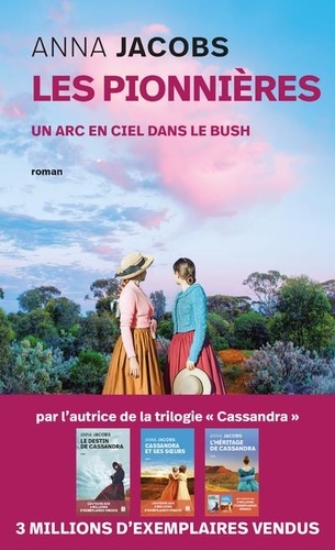 Les pionnières Tome 2 : Un arc-en-ciel dans le bush