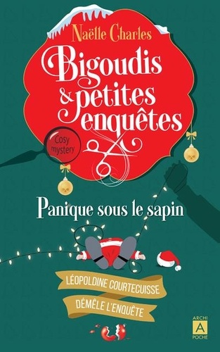 Bigoudis et petites enquêtes Tome 4 : Panique sous le sapin