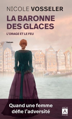 La baronne des glaces Tome 2 : L'orage et le feu