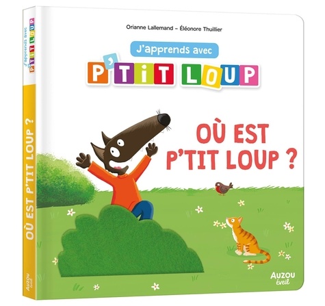 J'apprends avec P'tit Loup. Où est P'tit Loup ?