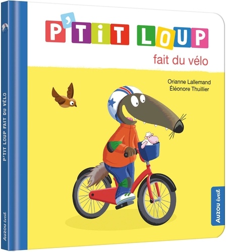 P'tit Loup : P'Tit Loup fait du vélo