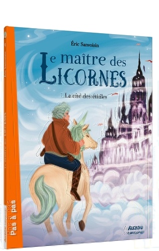 Le maître des licornes Tome 9 : La cité des étoiles