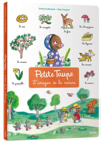 Petite taupe : L'imagier de la nature