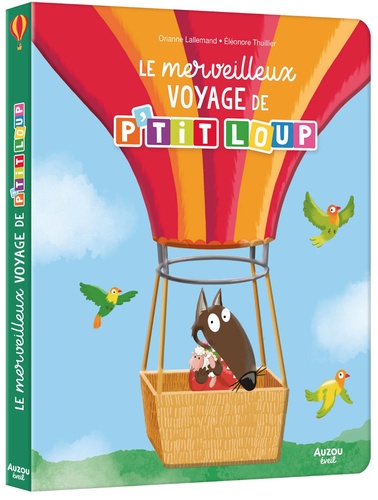 P'tit Loup : Le merveilleux voyage de p'tit loup