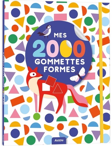 Mes 200 gommettes Formes