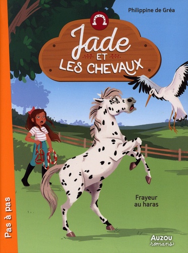 Jade et les chevaux Tome 2 : Frayeur au haras