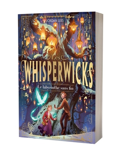 Les Whisperwicks Tome 1 : Le labyrinthe sans fin