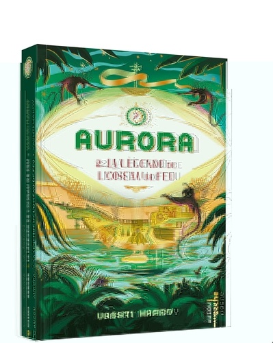 AURORA - TOME 2 - LA LÉGENDE DE L'OISEAU DE FEU