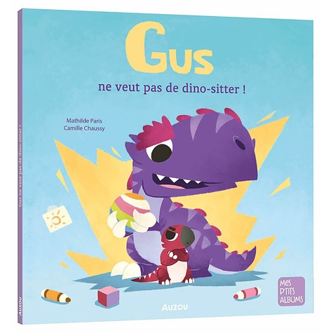 Gus ne veut pas de baby-sitter