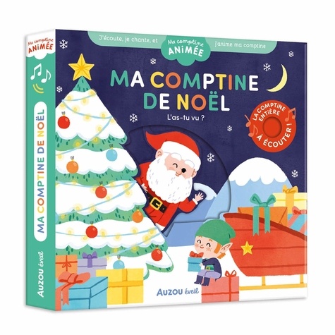 Ma comptine de Noël. L'as-tu vu ?