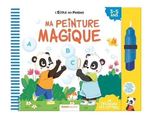 L'école des Pandas : Ma peinture magique. Je découvre les lettres