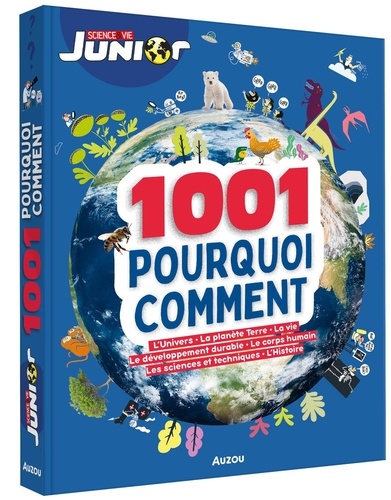 1001 pourquoi comment. Science & vie junior