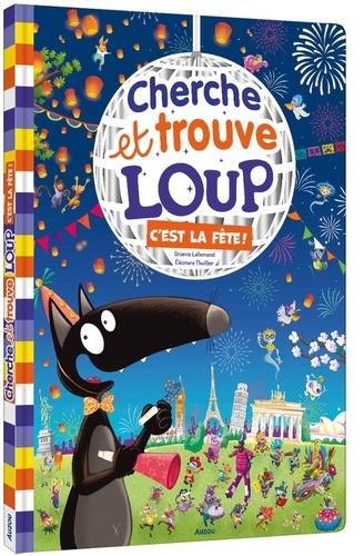 Cherche et trouve Loup. C'est la fête !