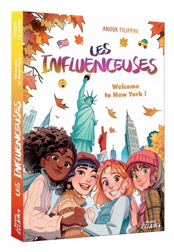 Les influenceuses Tome 5 : Welcome to New York !