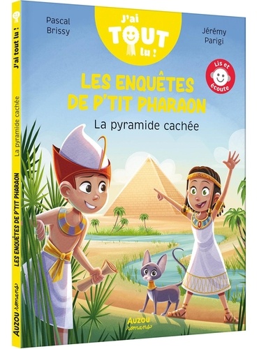 Les enquêtes de P'tit Pharaon. La Pyramide cachée