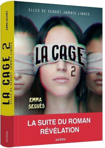 La cage Tome 2 : Elles ne seront jamais libres