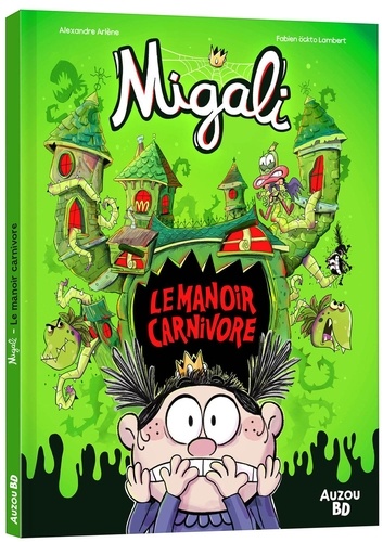 Migali Spécial frissons ! : Le manoir carnivore