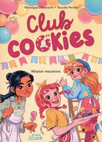 Club cookies : Mission macarons