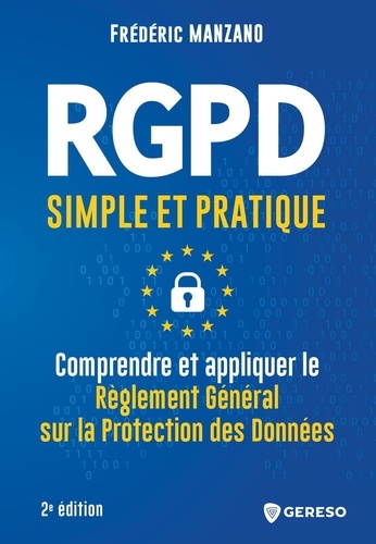 RGPD. Simple et pratique, 2E édition