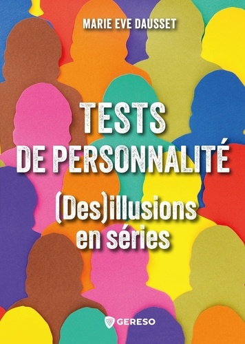 Tests de personnalités. (Des)illusions en séries