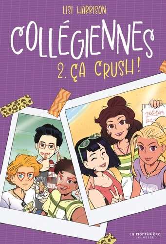 Collégiennes Tome 2 : Ça crush !