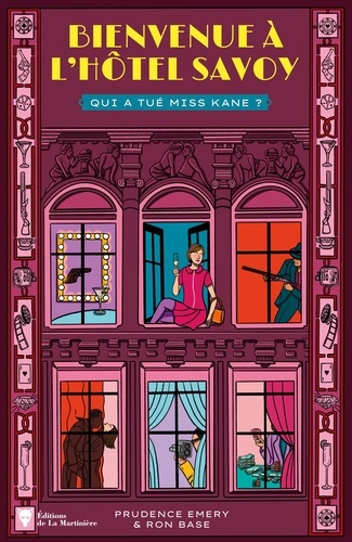 Bienvenue à l'hôtel Savoy Tome 2 : Qui a tué Miss Kane ?