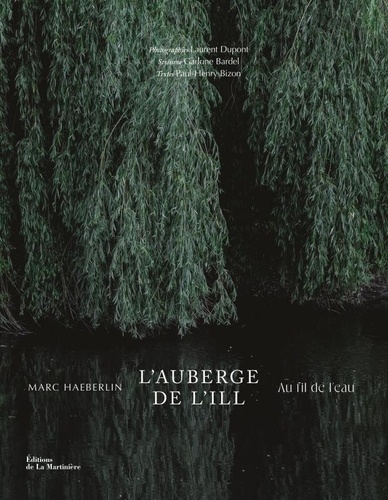 L'auberge de l'Ill. Au fil de l'eau