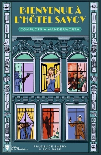 Bienvenue à l'hôtel Savoy Tome 3 : Complots à Wanderworth