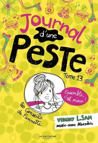 Le journal d'une peste Tome 13 : Ensemble, c'est mieux !