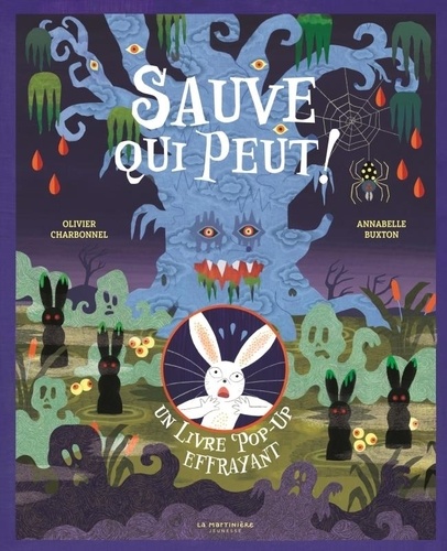 Sauve qui peut ! Un livre pop-up effrayant