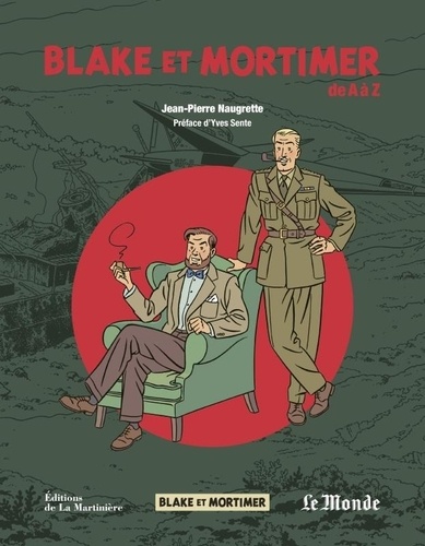 Blake et Mortimer de A à Z