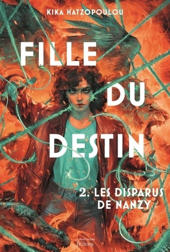 Fille du destin Tome 2 : Les disparus de Nanzy