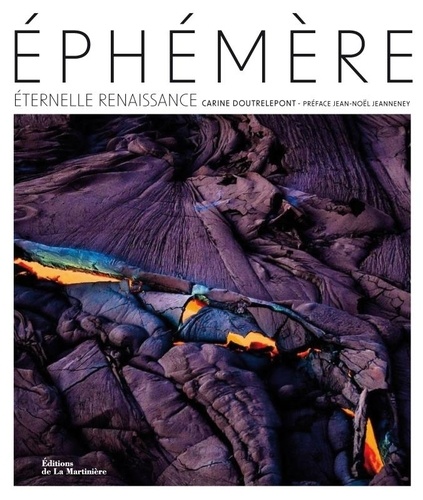 Ephémère. Éternelle renaissance