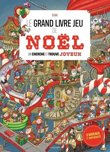 Le grand livre jeu de Noël. Un cherche et trouve joyeux