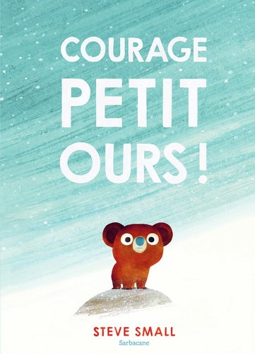 Courage, petit ours !