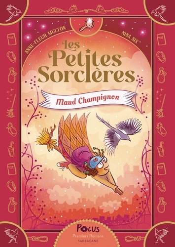 Les Petites Sorcières Tome 2 : Maud Champignon