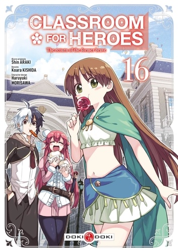 Classroom for Heroes - The Return of the Former Brave Tome 16