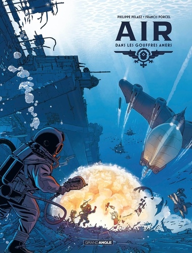 AIR. Tome 2, Dans les gouffres amers