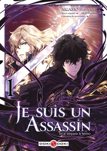 Je suis un assassin (et je surpasse le héros) Tome 1 . Edition limitée