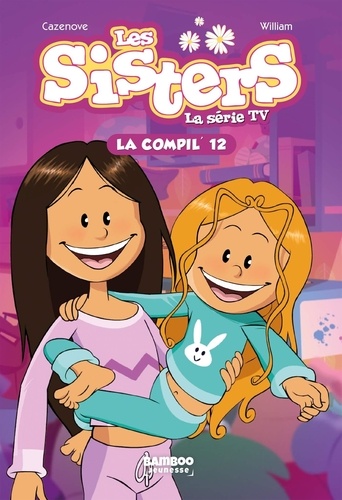 Les sisters - La série TV La Compil' Tome 12