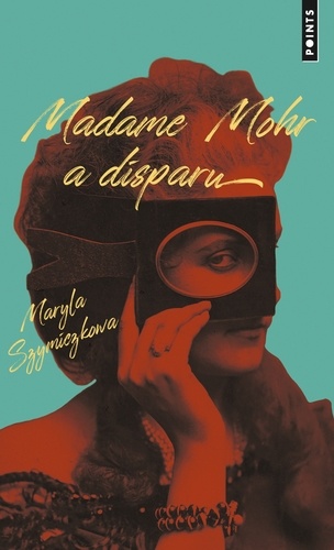 Les enquêtes de Zofia Turbotyńska Tome 1 : Madame Mohr a disparu